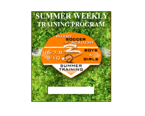  SUMMER WEEKLY TRAINING PROGRAM
￼
MORE DETAILS