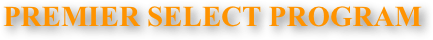 PREMIER SELECT PROGRAM
